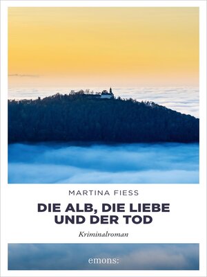 cover image of Die Alb, die Liebe und der Tod